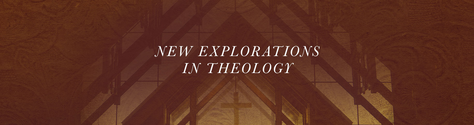 New Explorations in Theology