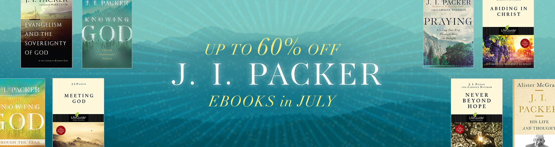 Up to 60% Off J. I. Packer Ebooks in July - Shop Now