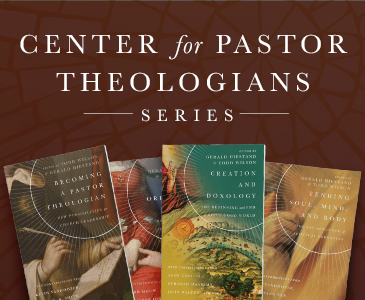 Center for Pastor Theologians Series, By Gerald L. Hiestand and Todd Wilson
