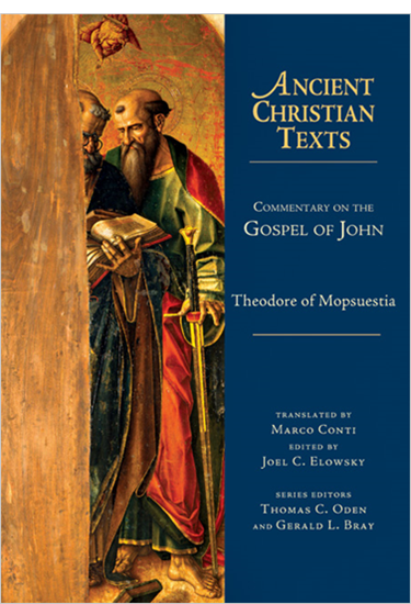 Commentary on the Gospel of John, By Theodore of Mopsuestia