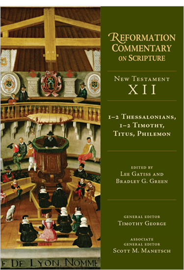1-2 Thessalonians, 1-2 Timothy, Titus, Philemon, Edited by Lee Gatiss and Bradley G. Green