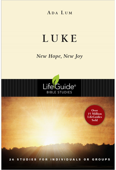 Luke: New Hope, New Joy, By Ada Lum