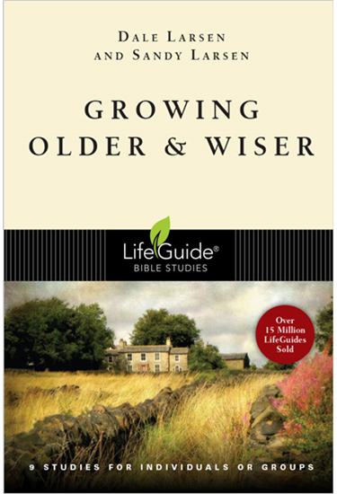 Growing Older & Wiser, By Dale Larsen and Sandy Larsen