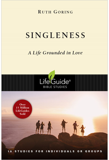 Singleness: A Life Grounded in Love, By Ruth Goring