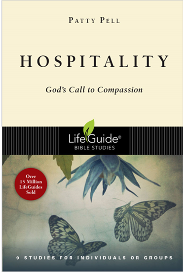 Hospitality: God's Call to Compassion, By Patty Pell