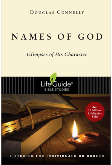 Names of God: Glimpses of His Character, By Douglas Connelly
