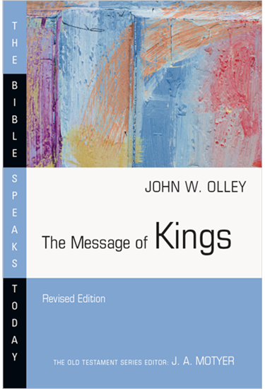 The Message of Kings, By John W. Olley