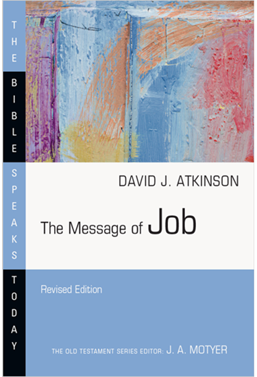 The Message of Job, By David J. Atkinson