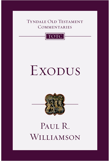 Exodus: An Introduction and Commentary, By Paul R. Williamson