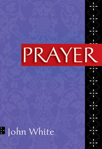 Prayer, By John White