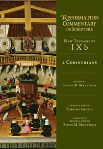 2 Corinthians, Edited by Scott M. Manetsch