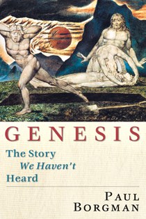 2655 Genesis: The Story We Haven't Heard, By Paul Borgman