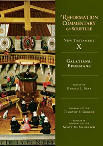 Galatians, Ephesians, Edited by Gerald L. Bray