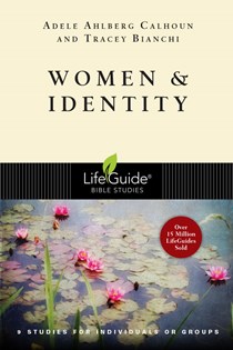 3108 Women & Identity, By Adele Ahlberg Calhoun and Tracey D. Bianchi