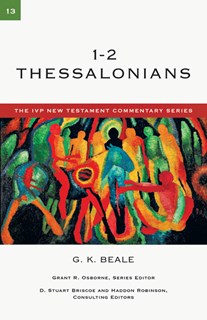 1-2 Thessalonians, By G. K. Beale