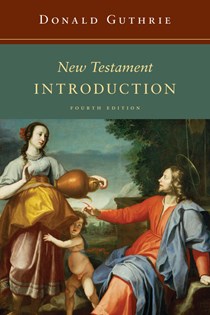 4086 New Testament Introduction, By Donald Guthrie