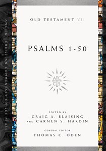 Psalms 1-50, Edited by Craig A. Blaising and Carmen S. Hardin