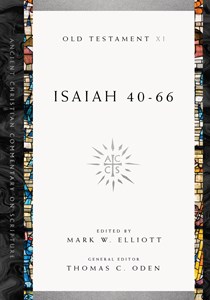 Isaiah 40-66, Edited by Mark W. Elliott