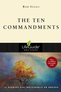 The Ten Commandments, By Rob Suggs