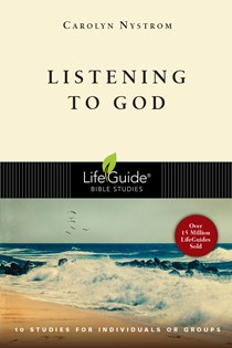 Listening to God, By Carolyn Nystrom