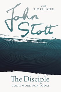 The Disciple, By John Stott