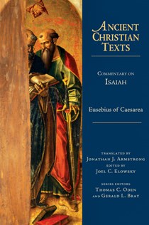 9557 Commentary on Isaiah, By Eusebius of Caesarea