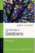 The Message of Galatians, By John Stott