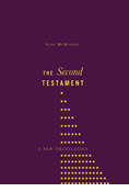 The Second Testament: A New Translation, By Scot McKnight