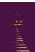 The Second Testament: A New Translation, By Scot McKnight