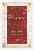 Basic Christianity, By John Stott