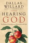 Hearing God: Developing a Conversational Relationship with God, By Dallas Willard