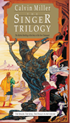 The Singer Trilogy, By Calvin Miller