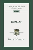 Romans: An Introduction and Commentary, By David E. Garland