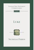 Luke: An Introduction and Commentary, By Nicholas Perrin