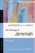 The Message of Jeremiah, By Christopher J. H. Wright