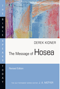 The Message of Hosea, By Derek Kidner