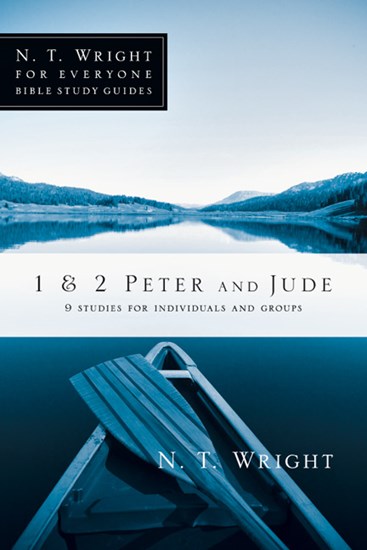 1 &amp; 2 Peter and Jude, By N. T. Wright