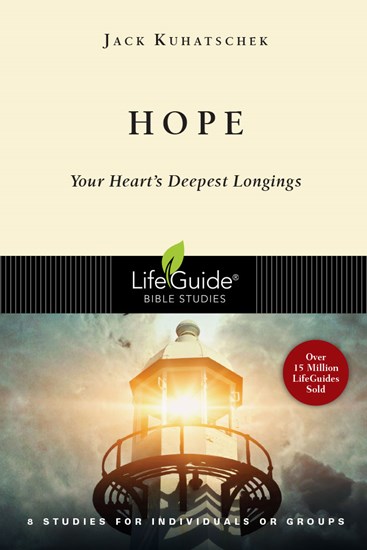 Hope: Your Heart's Deepest Longings, By Jack Kuhatschek