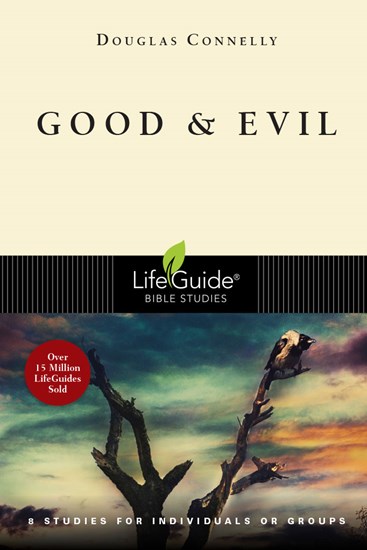 Good and Evil, By Douglas Connelly