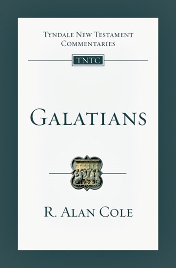 Galatians: An Introduction and Commentary, By R. Alan Cole