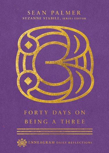 Forty Days on Being a Three, By Sean Palmer