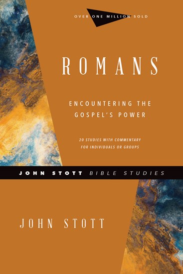 Romans: Encountering the Gospel's Power, By John Stott