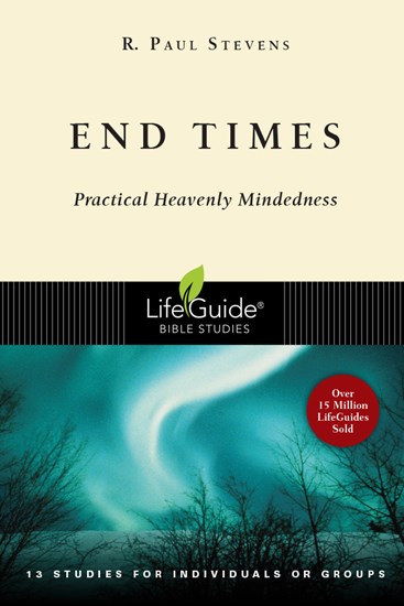 End Times, By R. Paul Stevens