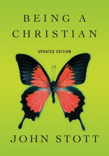 Being a Christian, By John Stott