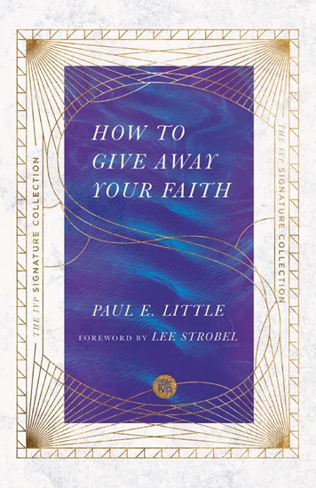 How to Give Away Your Faith, By Paul E. Little