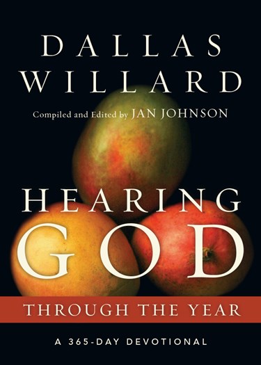 Hearing God Through the Year: A 365-Day Devotional, By Dallas Willard