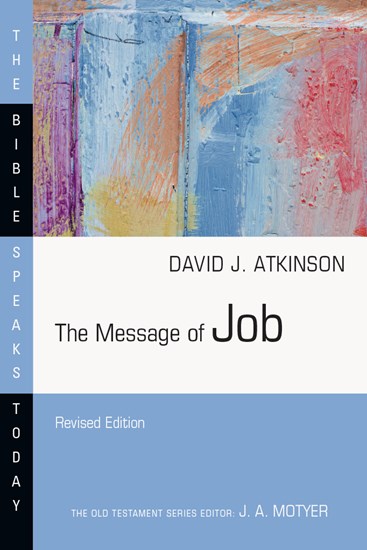 The Message of Job, By David J. Atkinson