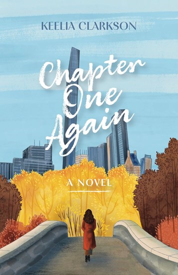 Chapter One Again: A Novel, By Keelia Clarkson